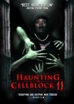 Watch Haunting of Cellblock 11 Zmovie