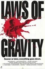 Watch Laws of Gravity Zmovie