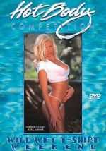 Watch Hot Body Competition: Wild Wet T-Shirt Weekend Zmovie