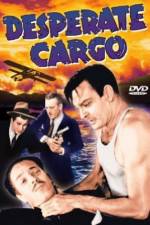 Watch Desperate Cargo Zmovie