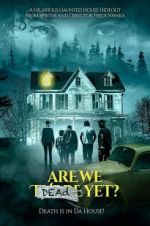 Watch Are We Dead Yet Zmovie