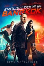 Watch English Dogs in Bangkok Zmovie