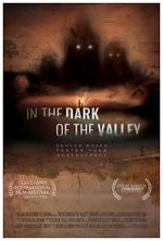 Watch In the Dark of the Valley Zmovie