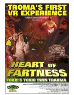 Watch Heart of Fartness: Troma\'s First VR Experience Starring the Toxic Avenger (Short 2017) Zmovie