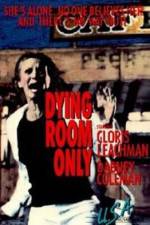 Watch Dying Room Only Zmovie