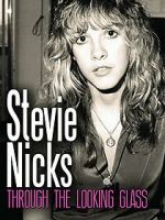 Watch Stevie Nicks: Through the Looking Glass Zmovie