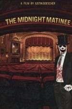 Watch The Midnight Matinee Zmovie