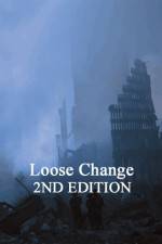 Watch Loose Change: Second Edition Zmovie