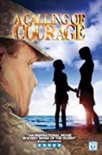 Watch A Calling of Courage Zmovie