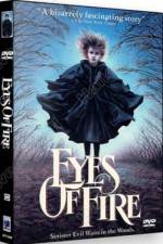 Watch Eyes of Fire Zmovie