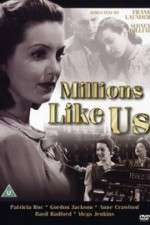 Watch Millions Like Us Zmovie