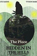 Watch The Place Hidden in the Hills Zmovie