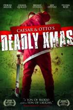 Watch Caesar and Otto's Deadly Xmas Zmovie