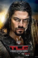 Watch WWE TLC Tables, Ladders & Chairs Zmovie