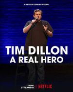 Watch Tim Dillon: A Real Hero (TV Special 2022) Zmovie