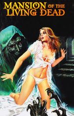 Watch Mansion of the Living Dead Zmovie