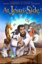 Watch At Jesus' Side Zmovie