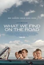 Watch What We Find on the Road Zmovie