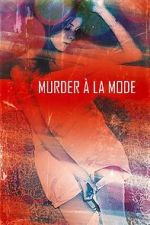 Watch Murder  la Mod Zmovie