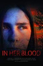 Watch In Her Blood Zmovie