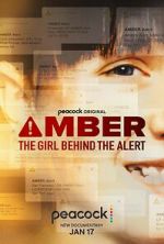 Watch Amber: The Girl Behind the Alert Zmovie