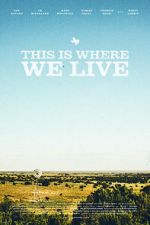 Watch This Is Where We Live Zmovie