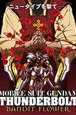 Watch Mobile Suit Gundam Thunderbolt: Bandit Flower Zmovie