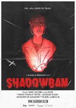 Watch Shadowban (Short 2022) Zmovie