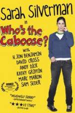 Watch Whos the Caboose Zmovie