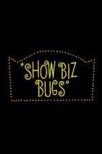 Watch Show Biz Bugs (Short 1957) Zmovie