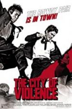 Watch The City of Violence Zmovie