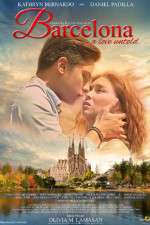 Watch Barcelona A Love Untold Zmovie