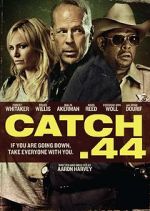 Watch Catch .44 Zmovie