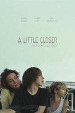 Watch A Little Closer Zmovie