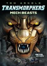 Watch Transmorphers: Mech Beasts Zmovie