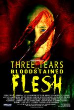 Watch Three Tears on Bloodstained Flesh Zmovie