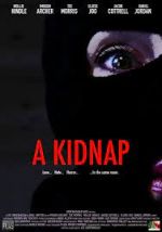 Watch A Kidnap Zmovie