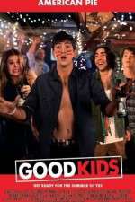 Watch Good Kids Zmovie