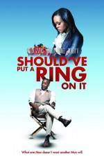 Watch Should've Put a Ring on It Zmovie