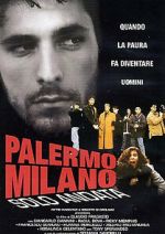 Watch Palermo-Milan One Way Zmovie