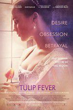 Watch Tulip Fever Zmovie