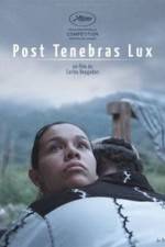 Watch Post Tenebras Lux Zmovie