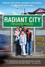 Watch Radiant City Zmovie