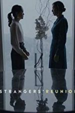 Watch Strangers\' Reunion Zmovie