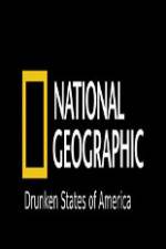 Watch National Geographic Drunken States Of America Zmovie