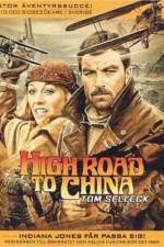 Watch High Road to China Zmovie