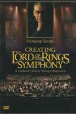 Watch Creating the Lord of the Rings Symphony: A Composer\'s Journey Through Middle-Earth Zmovie
