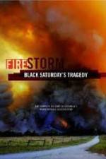 Watch Black Saturdays Firestorm Zmovie