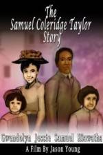 Watch The Samuel Coleridge-Taylor Story Zmovie