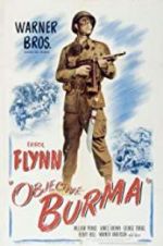 Watch Objective, Burma! Zmovie